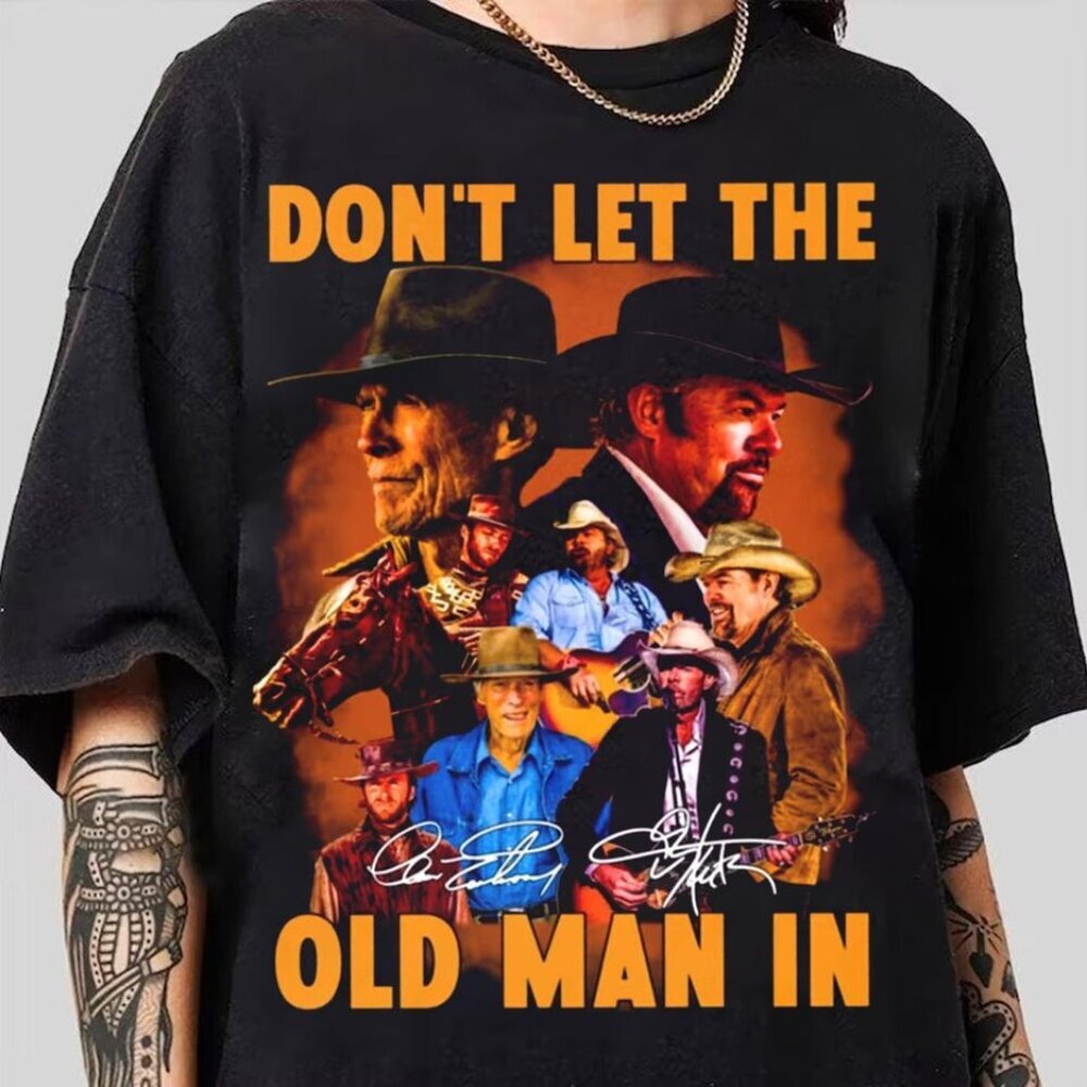 Clint Eastwood Don’t Let The Old Man In Signature Shirt Western Movie Legend 24